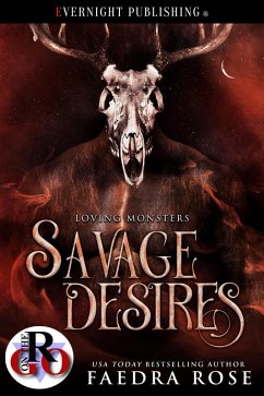 Cover Savage Desires (Loving Monsters, #6) (eBook, ePUB)