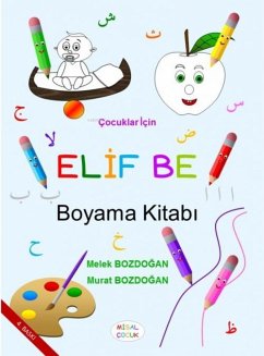 Cocuklar Icin Elif Be Boyama Kitabi - Bozdogan, Melek