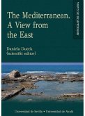 THE MEDITERRANEAN. A VIEW FROM THE EAST THE MEDITERRANEAN. A VIEW FROM THE EAST