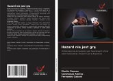 Hazard nie jest gr¿