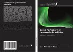 Celso Furtado y el desarrollo brasileño Celso Furtado y el desarrollo brasileño
