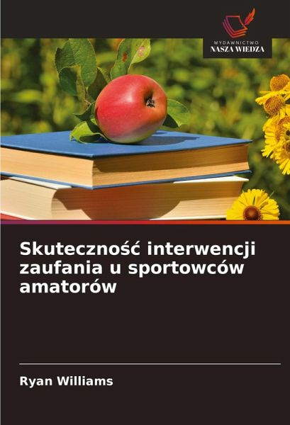 Skuteczno¿¿ interwencji zaufania u sportowców amatorów
