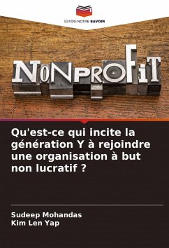 Cover Qu'est-ce qui incite la génération Y à rejoindre une organisation à but non lucratif ?