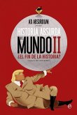 Historia Absurda del Mundo 2 Historia Absurda del Mundo 2