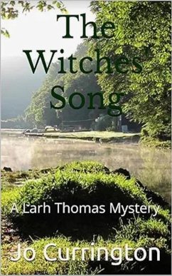 The Witches' Song (Larh Thomas Mysteries, #3) (eBook, ePUB) - Currington, Jo