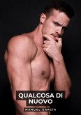 Qualcosa di Nuovo (eBook, ePUB) Qualcosa di Nuovo (eBook, ePUB)
