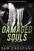Damaged Souls (Chaos and Carnage, #2) (eBook, ePUB) Damaged Souls (Chaos and Carnage, #2) (eBook, ePUB)