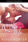 Kiss Me (eBook, ePUB) Kiss Me (eBook, ePUB)