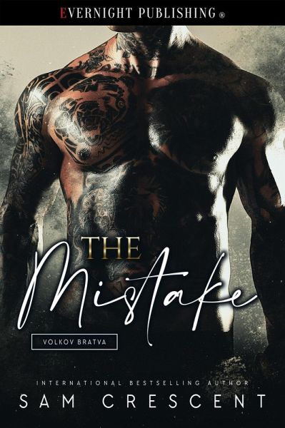 The Mistake (Volkov Bratva, #3) (eBook, ePUB)