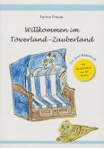Willkommen im Töwerland-Zauberland Willkommen im Töwerland-Zauberland