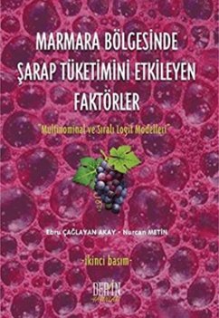 Marmara Bölgesinde Sarap Tüketimini Etkileyen Faktörler Cover Marmara Bölgesinde Sarap Tüketimini Etkileyen Faktörler