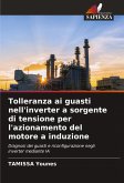Tolleranza ai guasti nell'inverter a sorgente di tensione per l'azionamento del motore a induzione