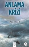 Anlama Krizi Anlama Krizi