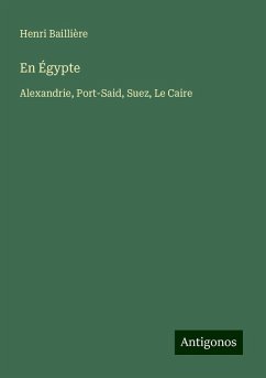 En Égypte - Baillière, Henri