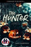 The Hunter (Ashburne Chronicles, #1) (eBook, ePUB) The Hunter (Ashburne Chronicles, #1) (eBook, ePUB)