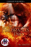 The Firebrand's Prey (The Blood Coven World, #6) (eBook, ePUB) The Firebrand's Prey (The Blood Coven World, #6) (eBook, ePUB)