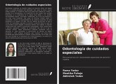 Odontología de cuidados especiales Odontología de cuidados especiales