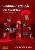 Yapay Zeka ve Sanat Yapay Zeka ve Sanat