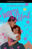Worth the Effort (Sun Valley, #3) (eBook, ePUB) Worth the Effort (Sun Valley, #3) (eBook, ePUB)