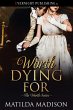 Worth Dying For (The Worth Series, #3)... - Bild 1