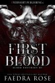 First Blood (Blood Brothers MC, #1) (eBook, ePUB)