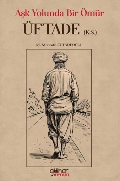 Cover Ask Yolunda Bir Ömür Üftade K.S.