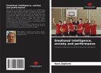 Emotional intelligence, anxiety and performance