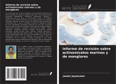 Informe de revisión sobre actinomicetos marinos y de manglares Informe de revisión sobre actinomicetos marinos y de manglares