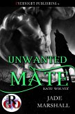 Unwanted Mate (Katu Wolves, #4) (eBook, ePUB) Unwanted Mate (Katu Wolves, #4) (eBook, ePUB)