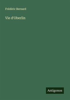Vie d'Oberlin - Bernard, Frédéric