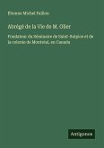 Abrégé de la Vie de M. Olier Abrégé de la Vie de M. Olier