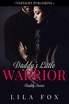 Daddy's Little Warrior (Daddy Series, #13) (eBook, ePUB) - Fox, Lila