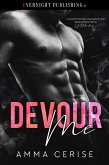 Devour Me (eBook, ePUB) Devour Me (eBook, ePUB)
