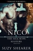 Nico (The Silk Rope Masters, #4) (eBook, ePUB) Nico (The Silk Rope Masters, #4) (eBook, ePUB)