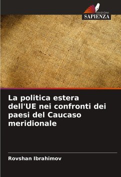 Cover La politica estera dell'UE nei confronti dei paesi del Caucaso meridionale