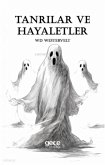 Tanrilar ve Hayaletler Tanrilar ve Hayaletler