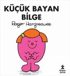 Kücük Bayan Bilge Kücük Bayan Bilge