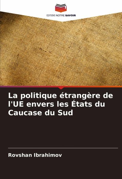La politique étrangère de l'UE envers les États du Caucase du Sud