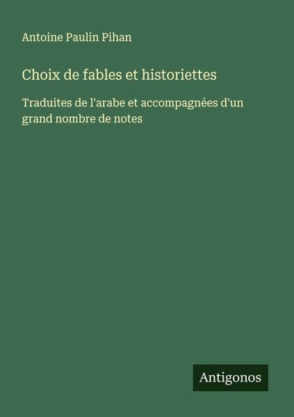 Choix de fables et historiettes Choix de fables et historiettes