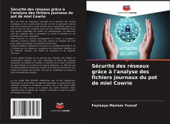 Cover Sécurité des réseaux grâce à l'analyse des fichiers journaux du pot de miel Cowrie