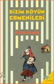 Bizim Köyün Ermenileri Bizim Köyün Ermenileri