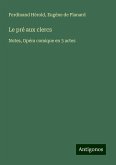 Le pré aux clercs Le pré aux clercs
