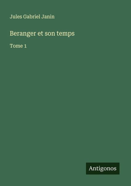 Beranger et son temps