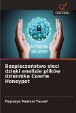 Bezpiecze¿stwo sieci dzi¿ki analizie plików dziennika Cowrie Honeypot Bezpiecze¿stwo sieci dzi¿ki analizie plików dziennika Cowrie Honeypot