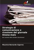 Strategie di comunicazione e ricezione del giornale Onona-mais Strategie di comunicazione e ricezione del giornale Onona-mais