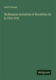 Mollusques terrestres et fluviatiles de la Côte-d'Or