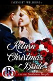 Return of the Christmas Bride (eBook, ePUB) Return of the Christmas Bride (eBook, ePUB)