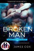 The Broken Man (Big Balls and Brass Knuckles, #4) (eBook, ePUB)