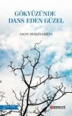Gökyüzünde Dans Eden Güzel Gökyüzünde Dans Eden Güzel