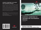 SCIENTIFIC COMPETENCY IN TEACHERS FOR THE RESEARCH PROCESS